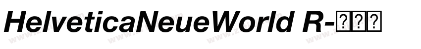 HelveticaNeueWorld R字体转换